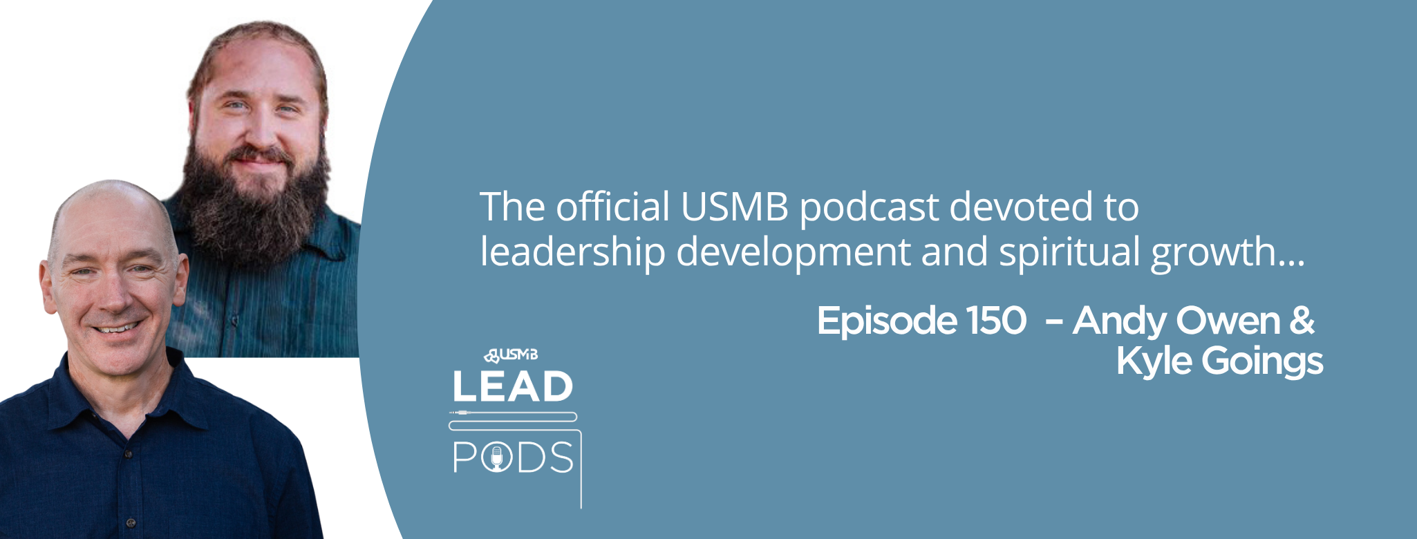 LEAD Pods Episode 150 - Why Leadership Development Is So Hard—And What to Do About It